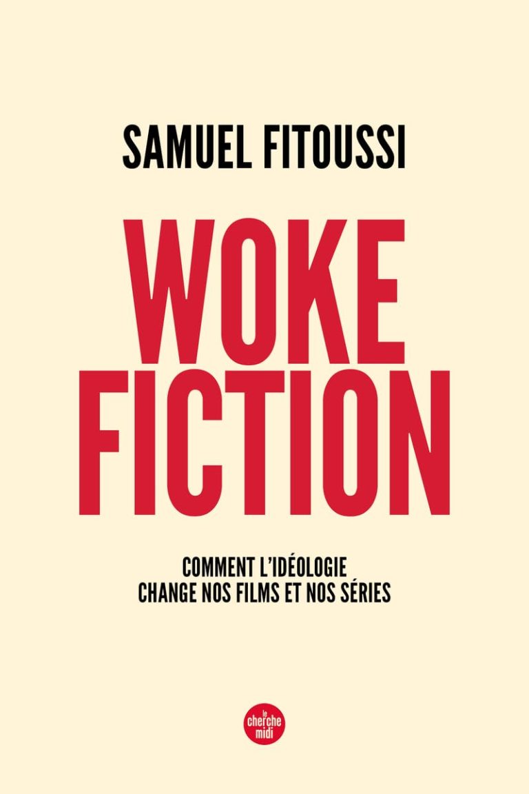 Woke fiction – Comment l’idéologie change nos films et nos séries