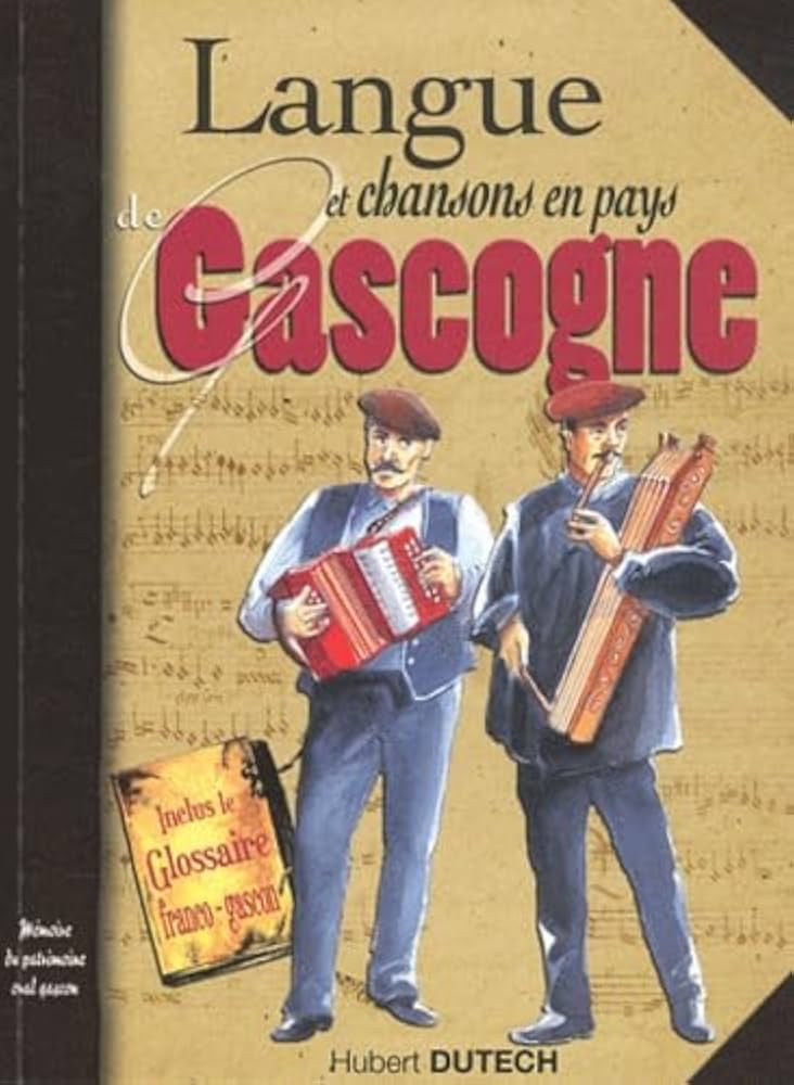 Langue et chansons en pays de Gascogne